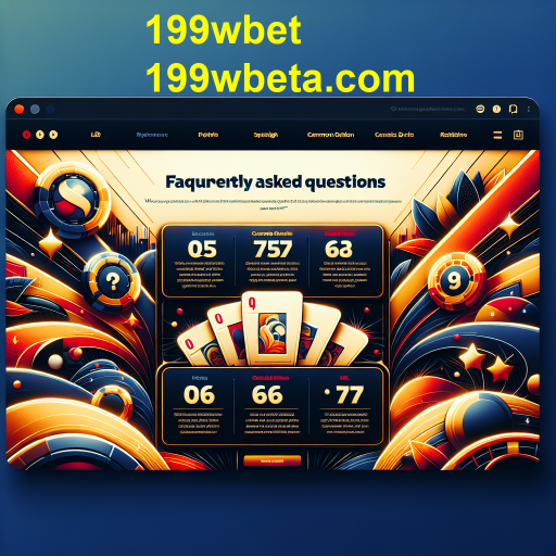 Entenda a Seção de Perguntas Frequentes do 199wbet